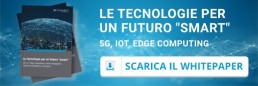 Le tecnologie per un futuro smart